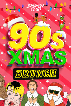 90's Xmas Bottomless Brunch - Brighton