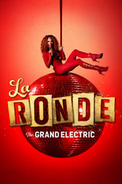 La Ronde: A Lavish Cocktail of Circus, Cabaret & Comedy