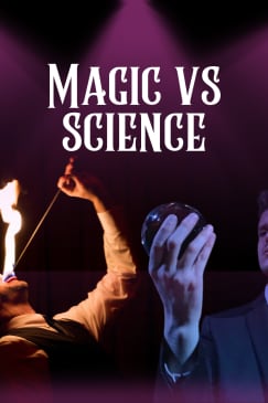 Magic VS Science!