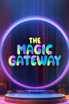 The Magic Gateway: A Magic Show for the Family