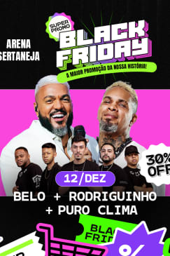 Show do Belo, Rodriguinho e Puro Clima no Arena Sertaneja