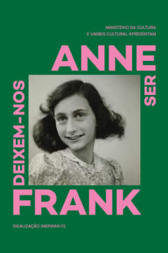 Exposição Anne Frank : Deixem-nos ser