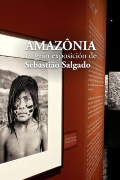 AMAZÔNIA, la Gran Exposición de Sebastião Salgado
