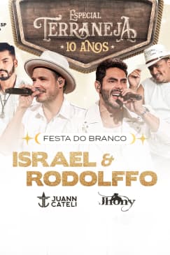 Show Terraneja Especial 10 anos com Israel e Rodolffo no Terra SP