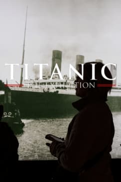 Titanic. The Exhibition