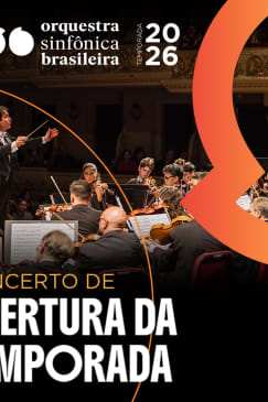Orquestra Sinfônica Brasileira - Abertura da Temporada 2026