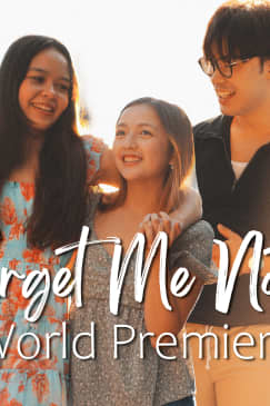 "Forget Me Not" World Premiere