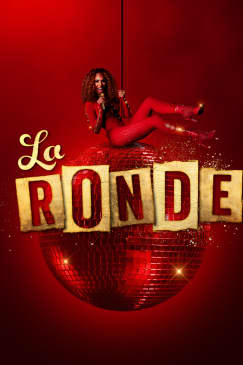 La Ronde: A Lavish Cocktail of Circus, Cabaret & Comedy