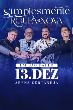 Show do Roupa Nova no Arena Sertaneja