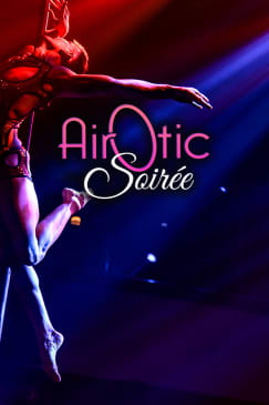 AirOtic Soirée: un cirque cabaret burlesque