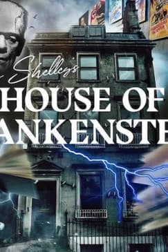 Mary Shelley's House of Frankenstein