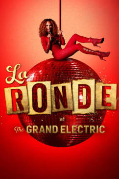 La Ronde: A Lavish Cocktail of Circus, Cabaret & Comedy