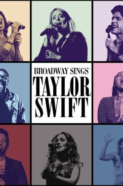 Broadway Sings®: Taylor Swift