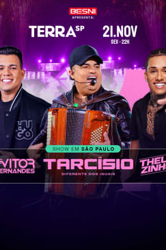 Besni Apresenta: Show do Tarcísio do Acordeon, Vitor Fernandes e Theuzinho no Terra SP