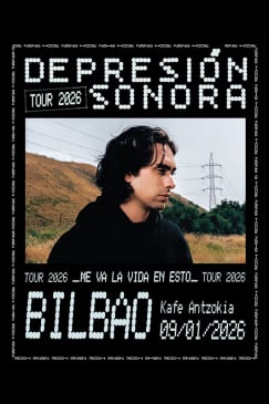 Depresión Sonora en Kafe Antzokia, Bilbao 2026