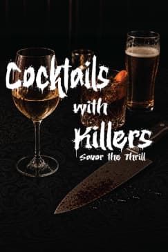 COCKTAILS WITH KILLERS