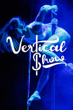 Vertical.Show by Pink Puma: An Award-winning Pole & Aerial Show