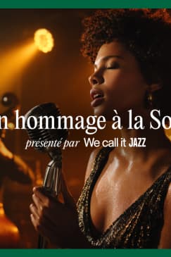 We call it Jazz : Hommage à la Soul