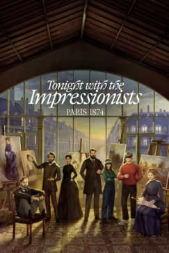 Tonight with the Impressionists, Paris 1874