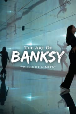 The Art of Banksy: "Without Limits" Exhibition