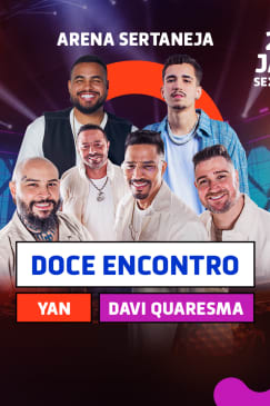 Show do Doce Encontro, Yan e Davi Quaresma no Arena Sertaneja