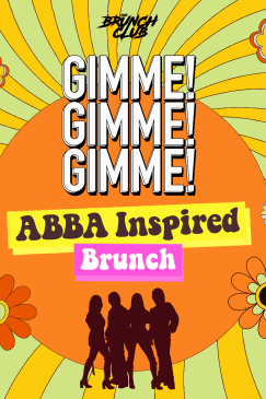 GIMME! GIMME! GIMME! The ABBA Inspired Bottomless Brunch in Lincoln