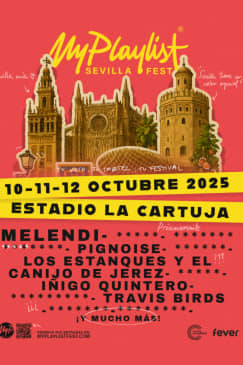 MyPlaylist Fest - El festival del año en la Cartuja de Sevilla