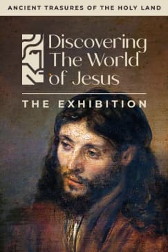 Discovering the World of Jesus: La Exposición