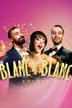 Blanc de Blanc Encore