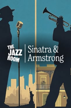 The Jazz Room: A Frank Sinatra & Louis Armstrong Tribute