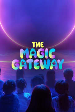 The Magic Gateway: A Magic Show for the Family