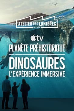 Prehistoric Planet: Discovering Dinosaurs at Atelier des Lumières
