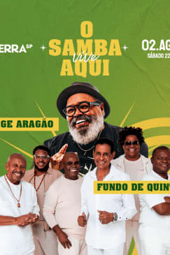 Show O Samba Vive Aqui com Jorge Aragão e Fundo de Quintal no Terra SP