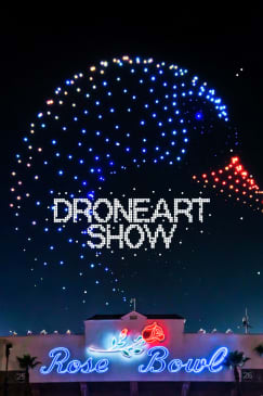 DroneArt Show: Un espectáculo de música y drones - Rose Bowl Stadium
