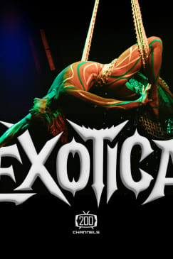 200 Channels presents: EXOTICA