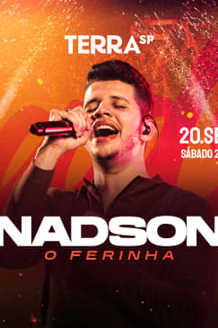Show do Nadson O Ferinha no Terra SP
