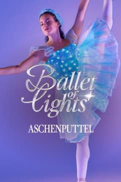 Ballet of Lights: Cinderella in einer strahlenden Show