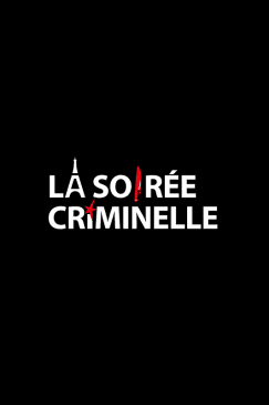 La Soirée Criminelle - Laval