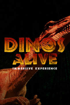 Dinos Alive: An Immersive Experience