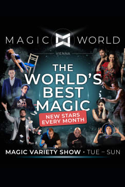 Magic World Vienna: The World's Best Magic