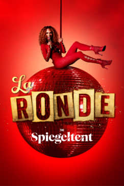 La Ronde: A Lavish Cocktail of Circus, Cabaret & Comedy