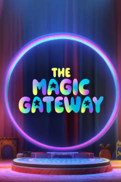 The Magic Gateway: A Magic Show for the Family