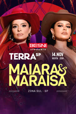 Besni Apresenta: Show da Maiara e Maraisa no Terra SP