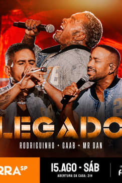 Show Legado com Rodriguinho, Gaab e Mr. Dan no Terra SP