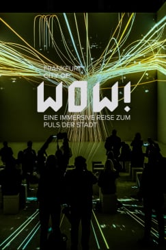 Frankfurt: City of WOW! Eine immersive Reise zum Puls der Stadt