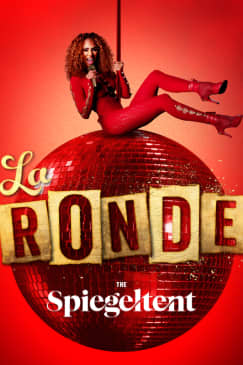 La Ronde: A Lavish Cocktail of Circus, Cabaret & Comedy