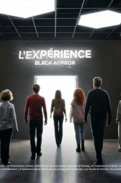 L’expérience Black Mirror©