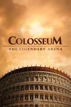 Colosseum: The Legendary Arena