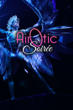 AirOtic Soirée: A Burlesque Cabaret Circus