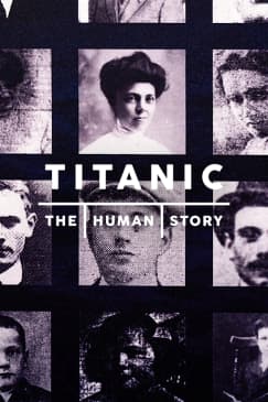 Titanic. The Human Story